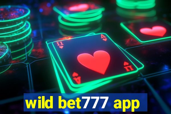 wild bet777 app